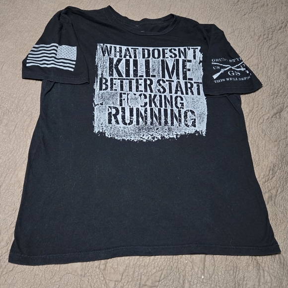 Grunt Style Other - Grunt Style What doesn't kill me, better start running short sleeve tShirt, S